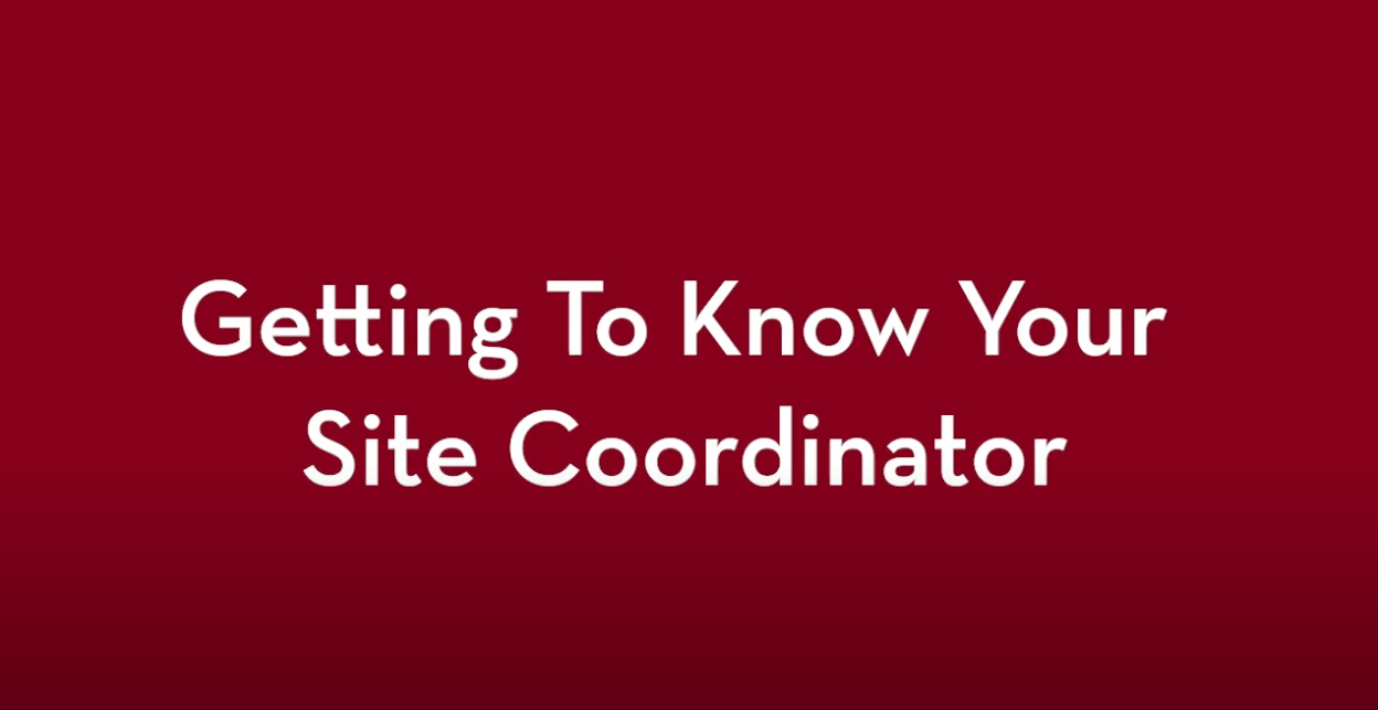 Site coordinator video