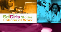 Rebecca Cuellar at work featured in Sci Girls Stories: Latinas at Work